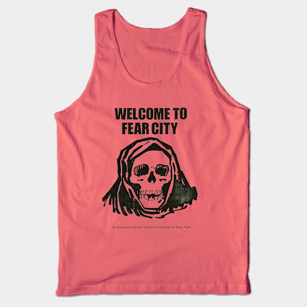 Welcome To Fear City Tank Top by Pop Fan Shop